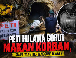 PETI Hulawa Gorut Makan Korban, Siapa yang Bertanggung Jawab ?