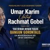 Ketika Umar Karim Menundukkan Kepala untuk Rachmat Gobel