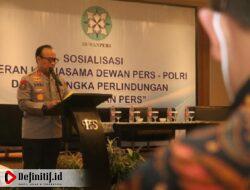 Polri dan Dewan Pers Sosialiasi Perlindungan Kemerdekaan Pers