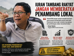 Iuran Tambang Rakyat Terancam Berat, UK Minta Pemerintah Lebih Bijak