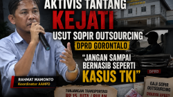 Aktivis Tantang Kejati Usut Sopir Outsourcing DPRD Gorontalo, “Jangan Sampai Bernasib Seperti Kasus TKI”