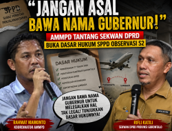 “Jangan Asal Bawa Nama Gubernur!” AMMPD Tantang Sekwan DPRD Buka Dasar Hukum SPPD Observasi S2