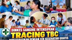 Dinkes Sangihe Intensifkan Kegiatan Tracing Tuberkulosis Diintegrasikan Dengan Cek Kesehatan Gratis