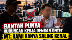 Bantah Punya Hubungan Kerja dengan Ontet, MT: Kami Hanya Saling Kenal